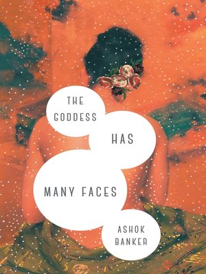 cover image of The Goddess Has Many Faces
